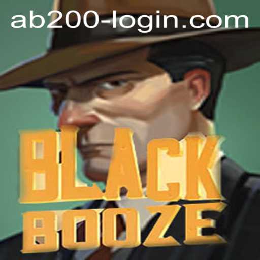 Explore the Thrilling World of BlackBooze: Your Ultimate Guide to AB200 Login and Game Experience