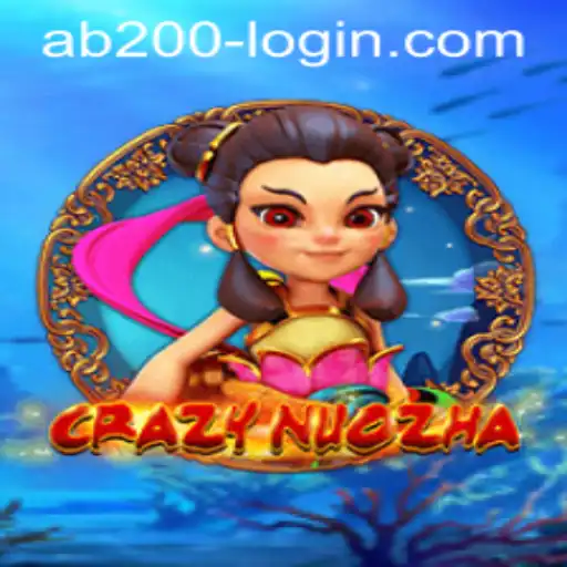 Discover the Exciting World of CrazyNuoZha with AB200 Login