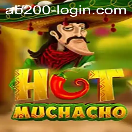 HotMuchacho: A Thrilling Gaming Experience with AB200 Login Integration