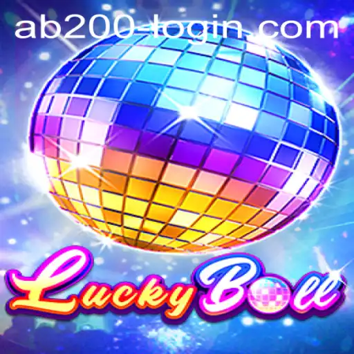 Discover the Exciting World of LuckyBall and AB200 Login